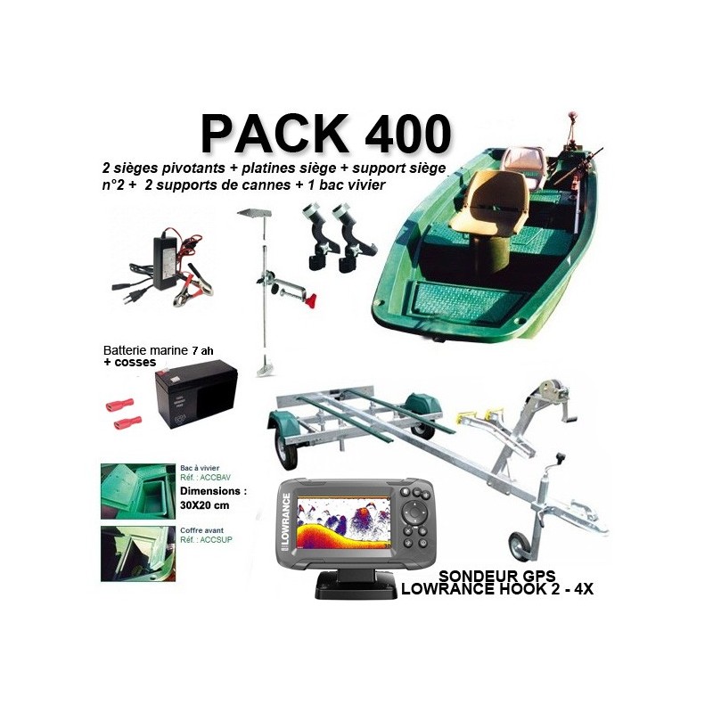 Pack 400 + remorque + SONDEUR GPS LOWRANCE HOOK 2 - 4X